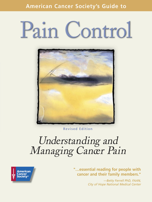 Title details for American Cancer Society's Guide to Pain Control by American Cancer Society - Available